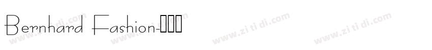 Bernhard Fashion字体转换